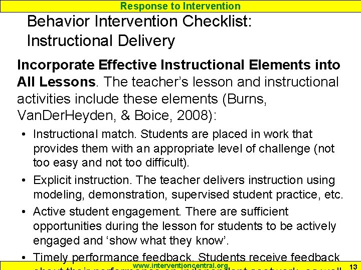 Response to Intervention Behavior Intervention Checklist: Instructional Delivery Incorporate Effective Instructional Elements into All Response to Intervention Behavior Intervention Checklist: Instructional Delivery Incorporate Effective Instructional Elements into All