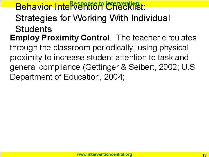 Response to Intervention Behavior Intervention Checklist: Strategies for Working With Individual Students Employ Proximity Response to Intervention Behavior Intervention Checklist: Strategies for Working With Individual Students Employ Proximity