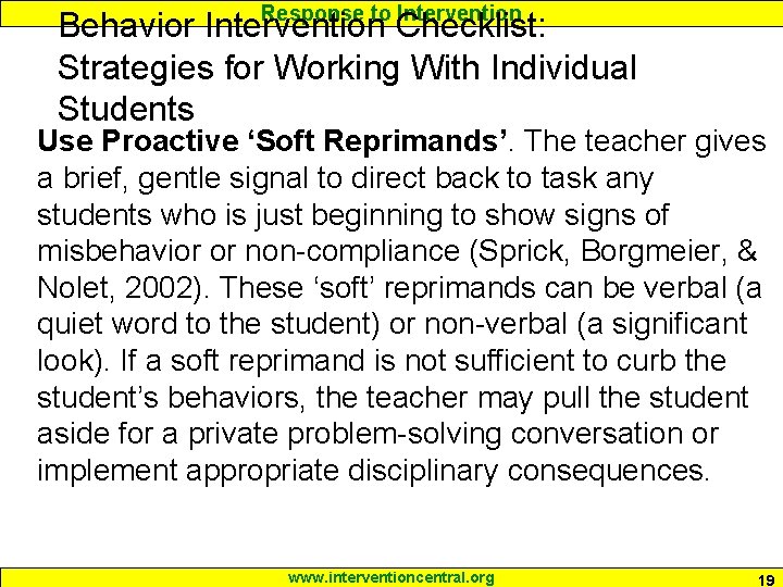 Response to Intervention Behavior Intervention Checklist: Strategies for Working With Individual Students Use Proactive Response to Intervention Behavior Intervention Checklist: Strategies for Working With Individual Students Use Proactive