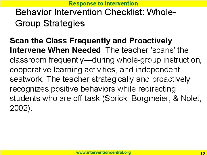 Response to Intervention Behavior Intervention Checklist: Whole. Group Strategies Scan the Class Frequently and Response to Intervention Behavior Intervention Checklist: Whole. Group Strategies Scan the Class Frequently and