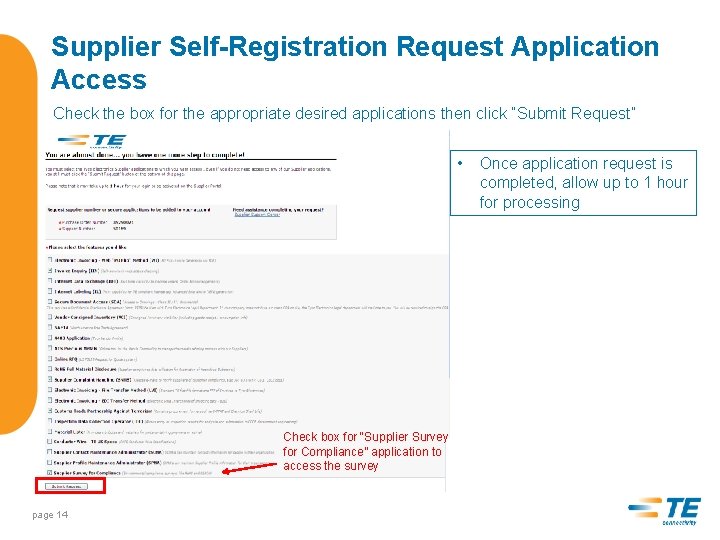 Supplier Self-Registration Request Application Access Check the box for the appropriate desired applications then
