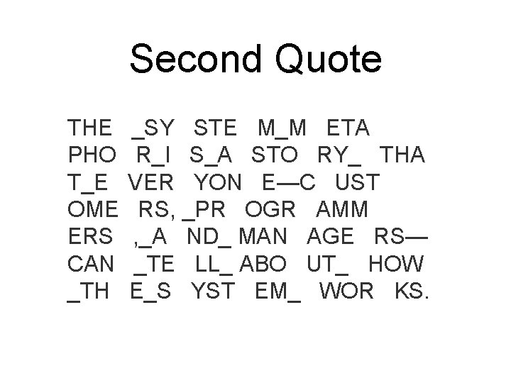 Second Quote THE PHO T_E OME ERS CAN _TH _SY STE M_M ETA R_I