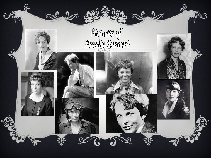Pictures of Amelia Earhart 