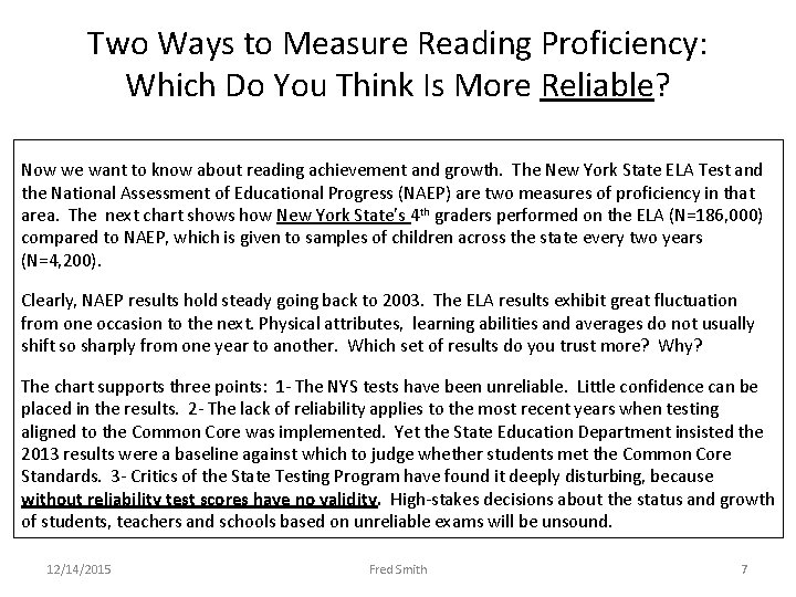 Two Ways to Measure Reading Proficiency: Which Do You Think Is More Reliable? Now