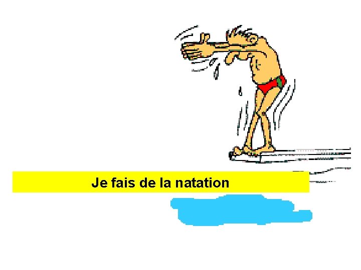 J _ Je f _fais _ _ dde _ la l _natation n_______ 