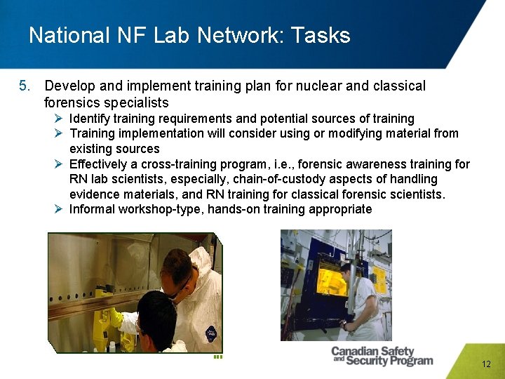 National NF Lab Network: Tasks 5. Develop and implement training plan for nuclear and