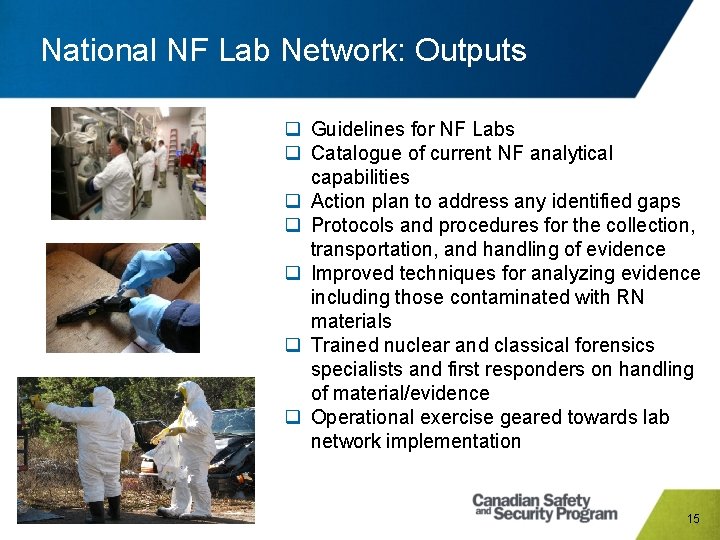 National NF Lab Network: Outputs q Guidelines for NF Labs q Catalogue of current