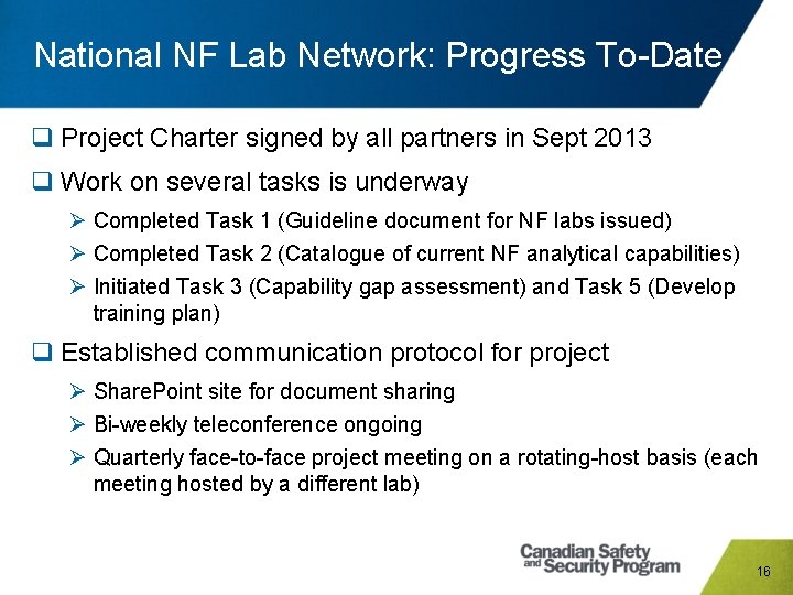 National NF Lab Network: Progress To-Date q Project Charter signed by all partners in