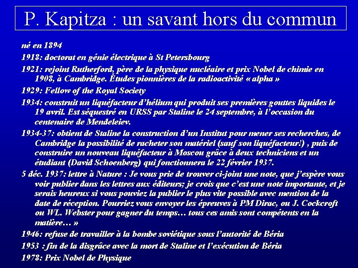 P. Kapitza : un savant hors du commun né en 1894 1918: doctorat en