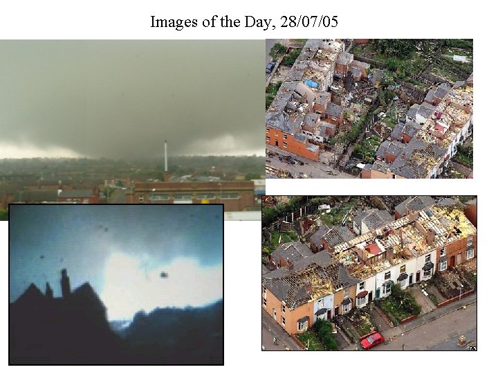 Images of the Day, 28/07/05 