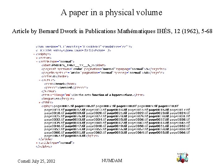 A paper in a physical volume Article by Bernard Dwork in Publications Mathématiques IHÉS,