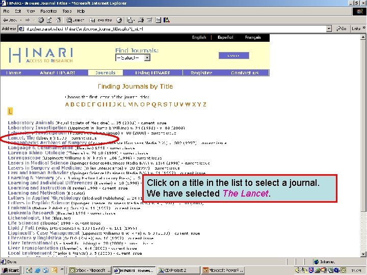 Accessing journals by title 3 Click on a title in the list to select