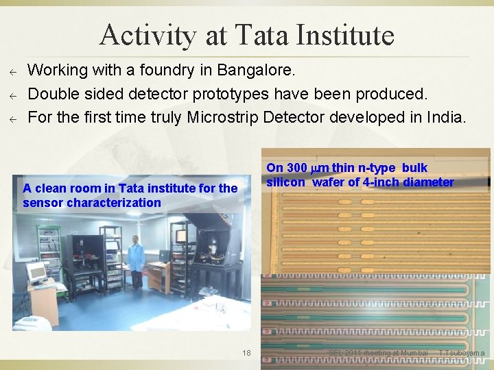 Activity at Tata Institute ß ß ß Working with a foundry in Bangalore. Double