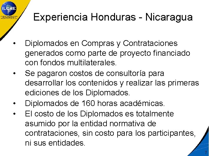 Experiencia Honduras - Nicaragua • • Diplomados en Compras y Contrataciones generados como parte