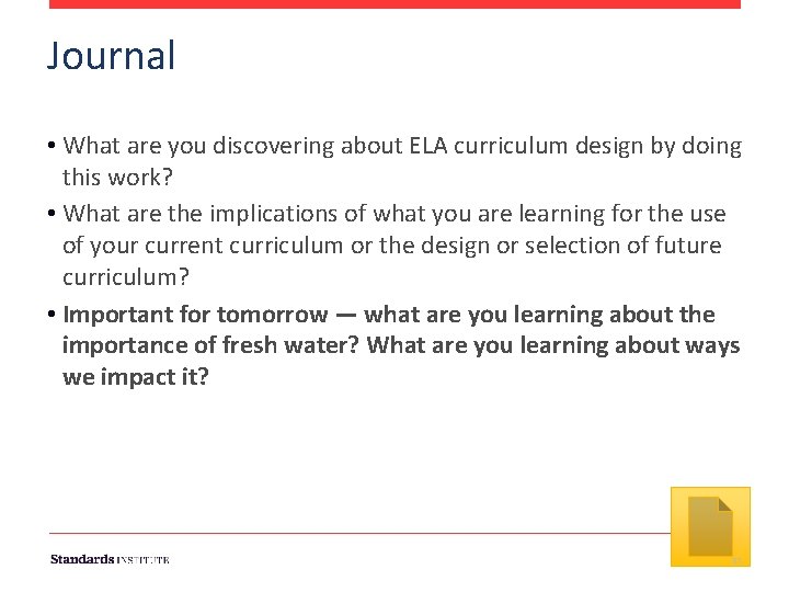 Journal • What are you discovering about ELA curriculum design by doing this work?