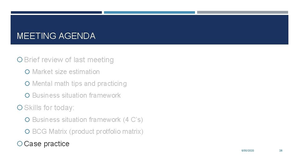 MEETING AGENDA Brief review of last meeting Market size estimation Mental math tips and