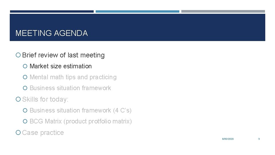 MEETING AGENDA Brief review of last meeting Market size estimation Mental math tips and