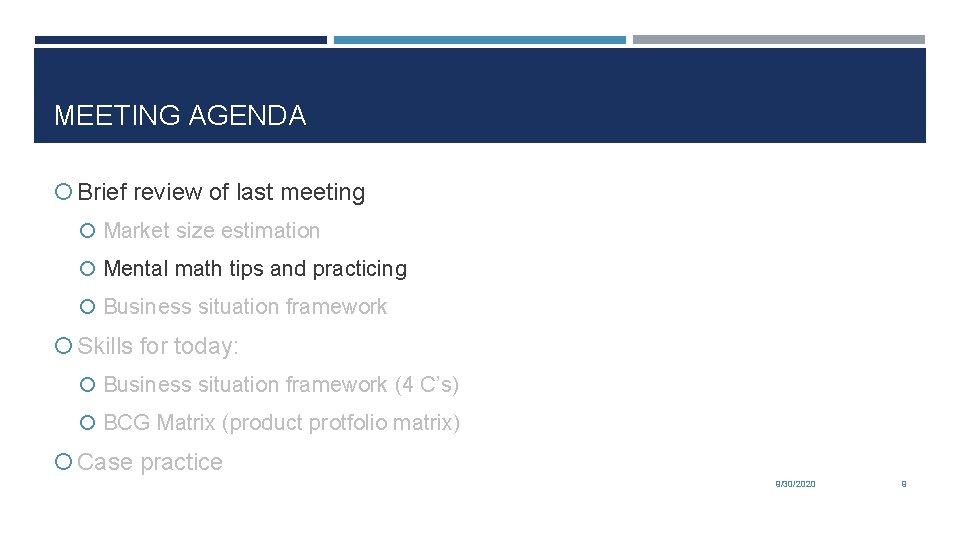 MEETING AGENDA Brief review of last meeting Market size estimation Mental math tips and