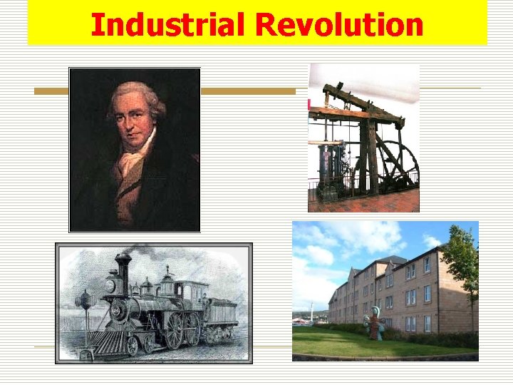 Industrial Revolution 