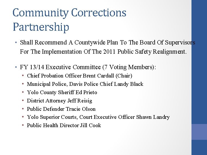 Community Corrections Partnership • Shall Recommend A Countywide Plan To The Board Of Supervisors