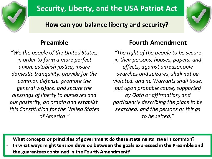 Security, Liberty, and the USA Patriot Act How can you balance liberty and security?