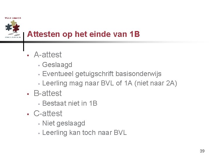 Attesten op het einde van 1 B § A-attest § § B-attest § §