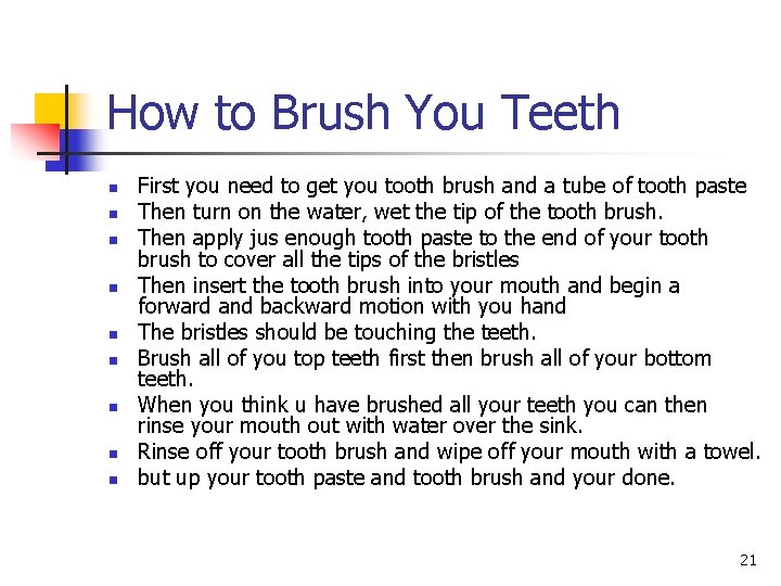 How to Brush You Teeth n n n n n First you need to