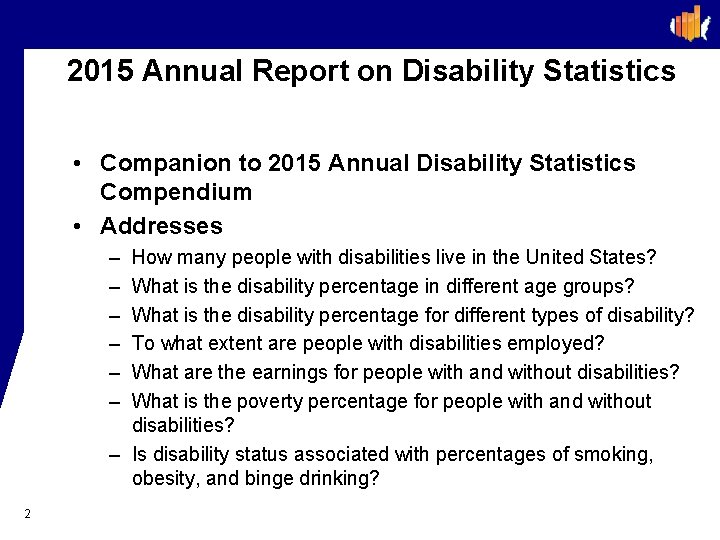 2015 Annual Report on Disability Statistics • Companion to 2015 Annual Disability Statistics Compendium