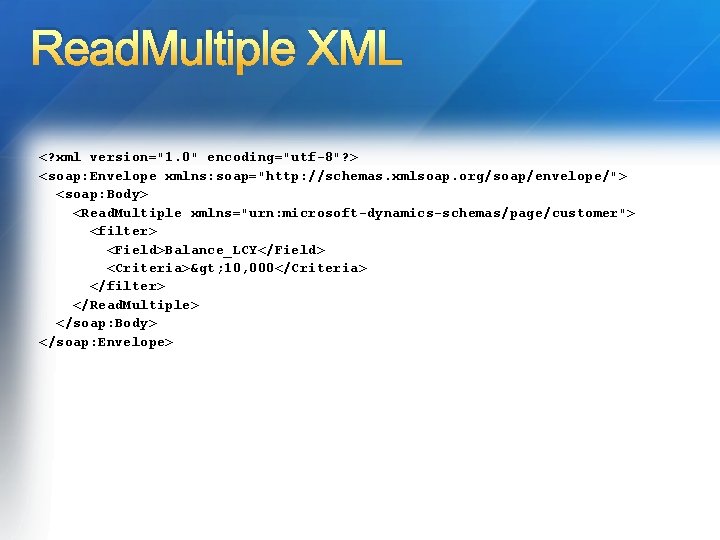 Read. Multiple XML <? xml version="1. 0" encoding="utf-8"? > <soap: Envelope xmlns: soap="http: //schemas.