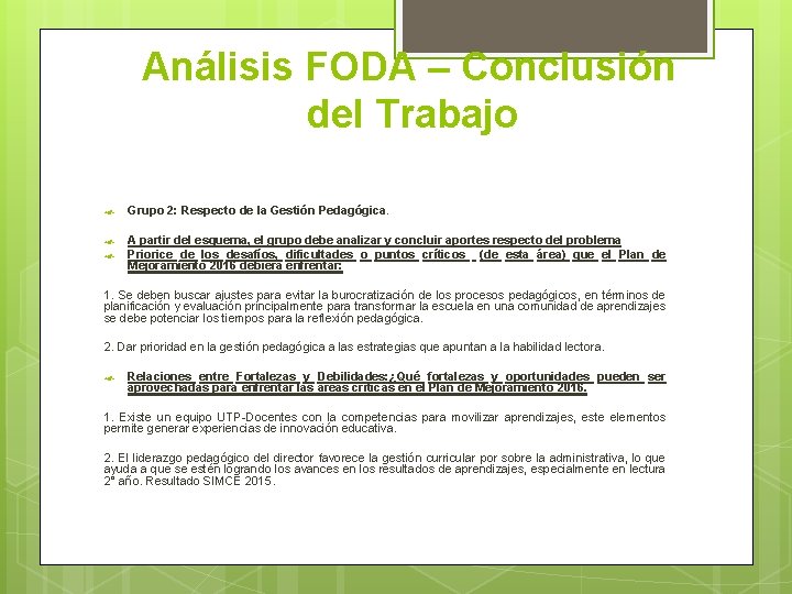  Análisis FODA – Conclusión del Trabajo Grupo 2: Respecto de la Gestión Pedagógica.