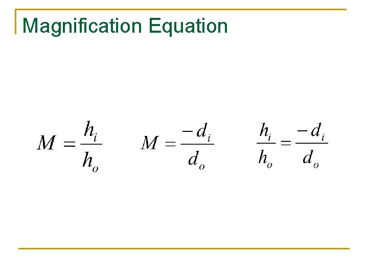 Magnification Equation 