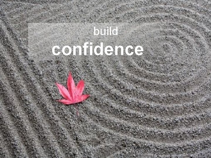 build confidence 