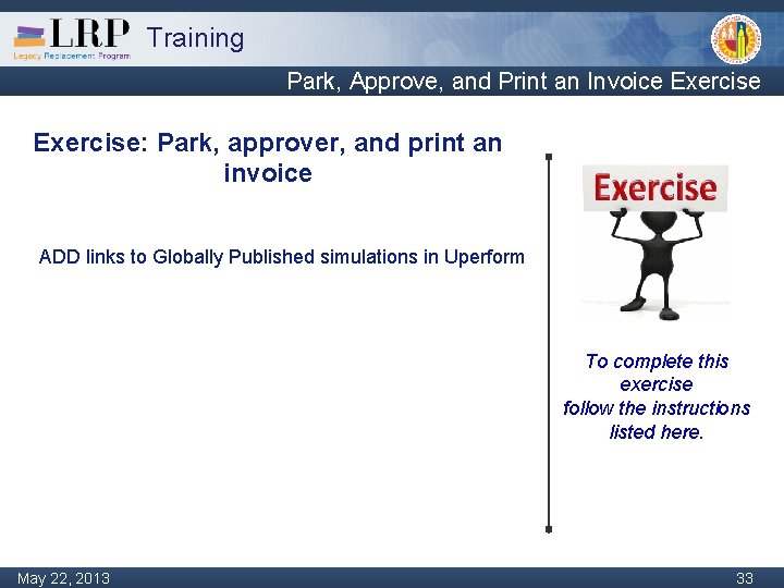 Training Park, Approve, and Print an Invoice Exercise: Park, approver, and print an invoice