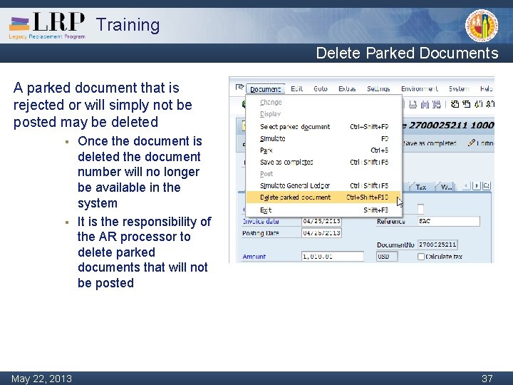 Training Delete Parked Documents A parked document that is rejected or will simply not