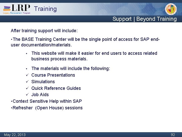 Training Support | Beyond Training After training support will include: • The BASE Training