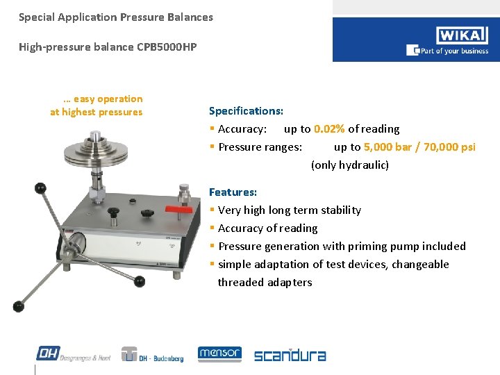 Special Application Pressure Balances High-pressure balance CPB 5000 HP … easy operation at highest