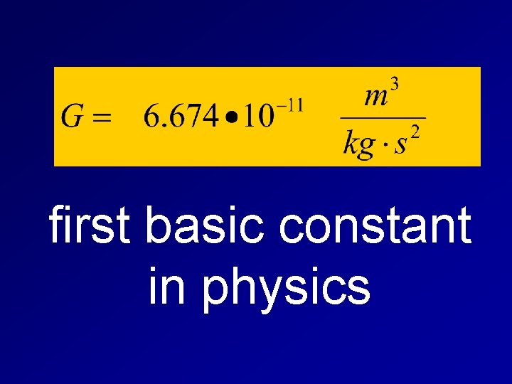 first basic constant in physics 