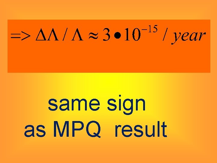 same sign as MPQ result 