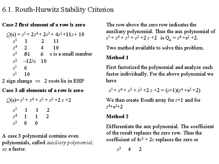 6. 1. Routh-Hurwitz Stability Criterion Case 2 first element of a row is zero