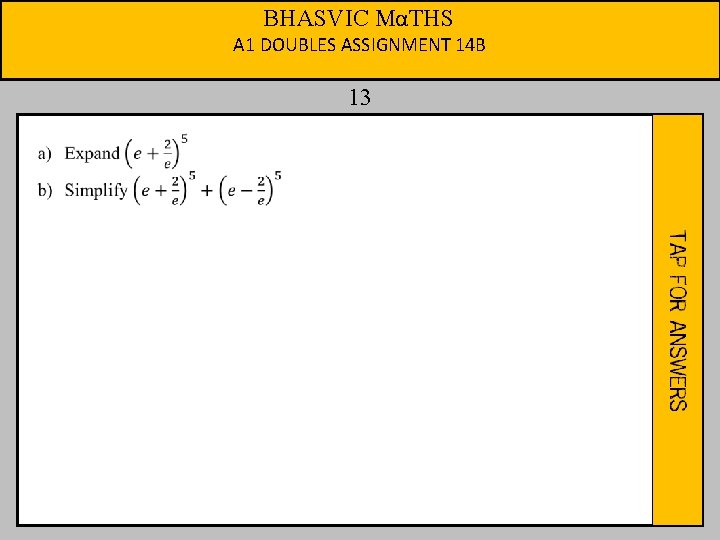 BHASVIC MαTHS A 1 DOUBLES ASSIGNMENT 14 B 13 