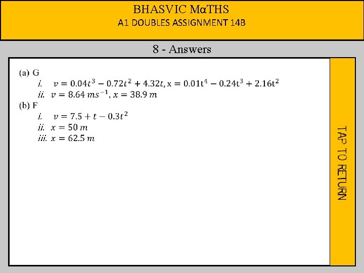 BHASVIC MαTHS A 1 DOUBLES ASSIGNMENT 14 B 8 - Answers 