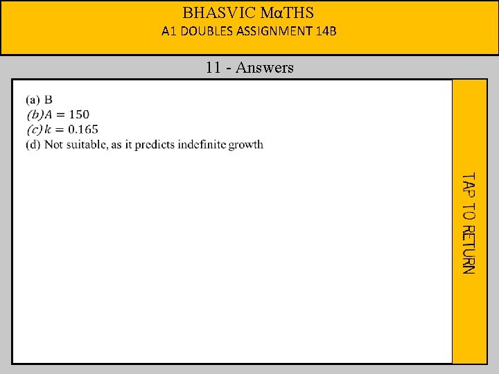 BHASVIC MαTHS A 1 DOUBLES ASSIGNMENT 14 B 11 - Answers 