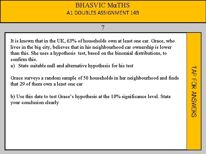 BHASVIC MαTHS A 1 DOUBLES ASSIGNMENT 14 B 7 It is known that in