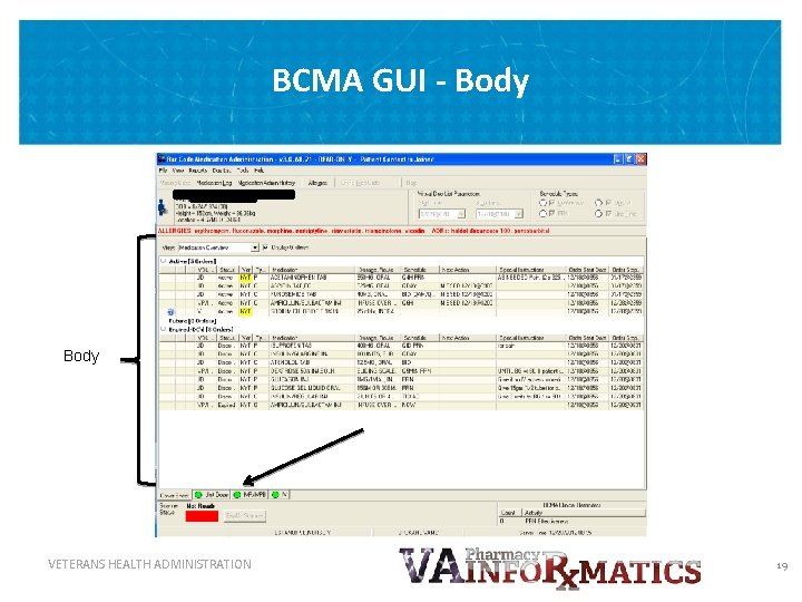 BCMA GUI - Body VETERANS HEALTH ADMINISTRATION 19 
