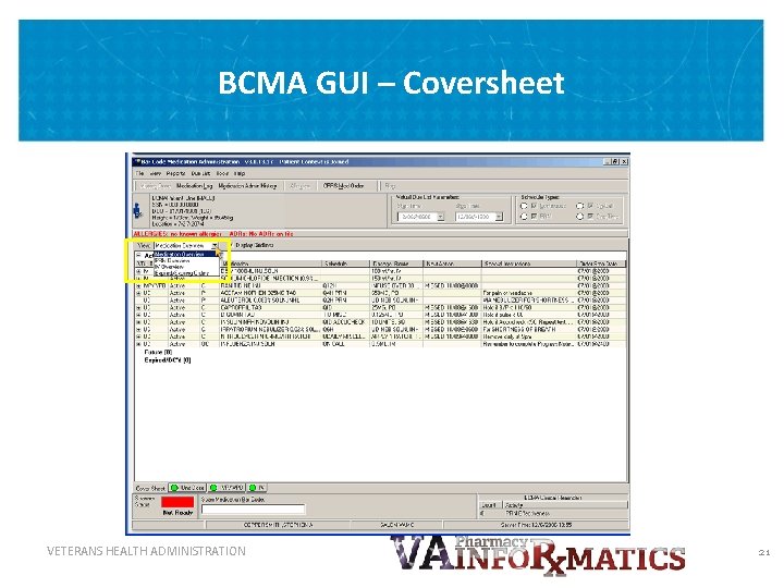 BCMA GUI – Coversheet VETERANS HEALTH ADMINISTRATION 21 