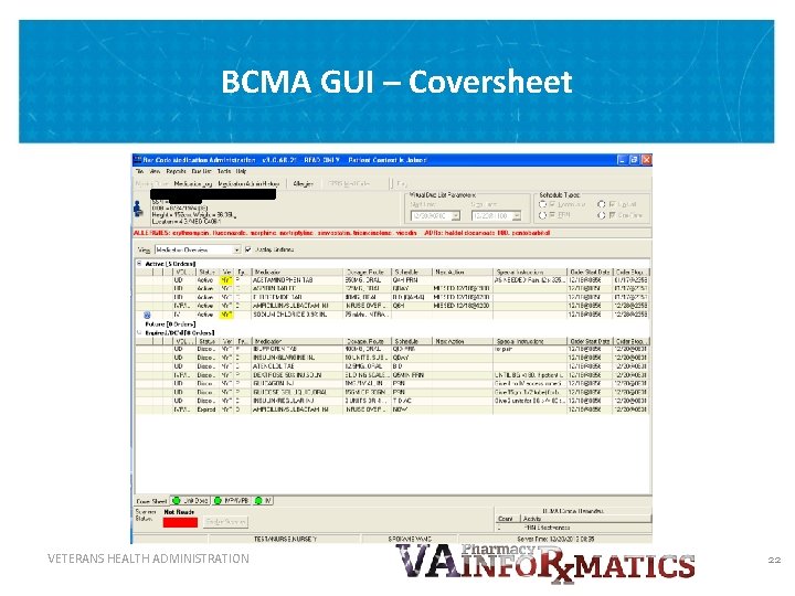 BCMA GUI – Coversheet VETERANS HEALTH ADMINISTRATION 22 