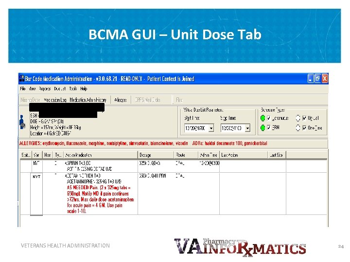 BCMA GUI – Unit Dose Tab NYT VETERANS HEALTH ADMINISTRATION 24 
