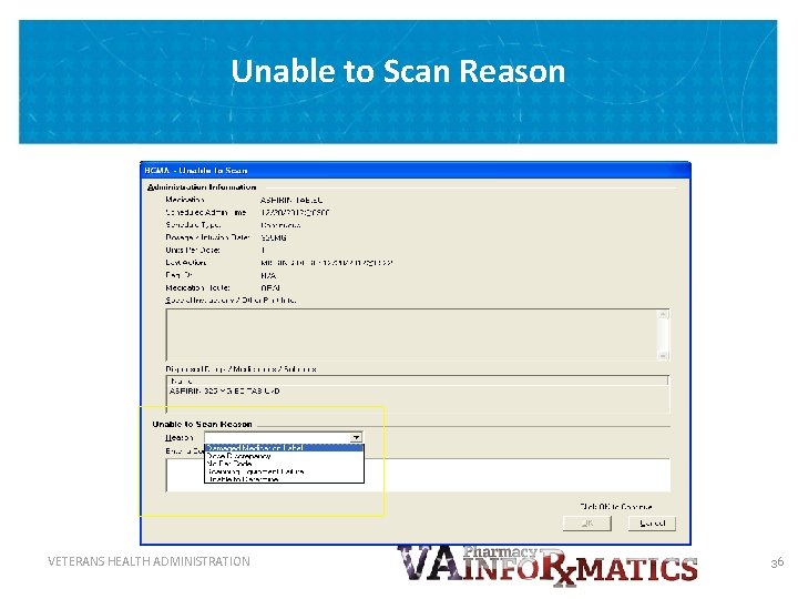 Unable to Scan Reason VETERANS HEALTH ADMINISTRATION 36 