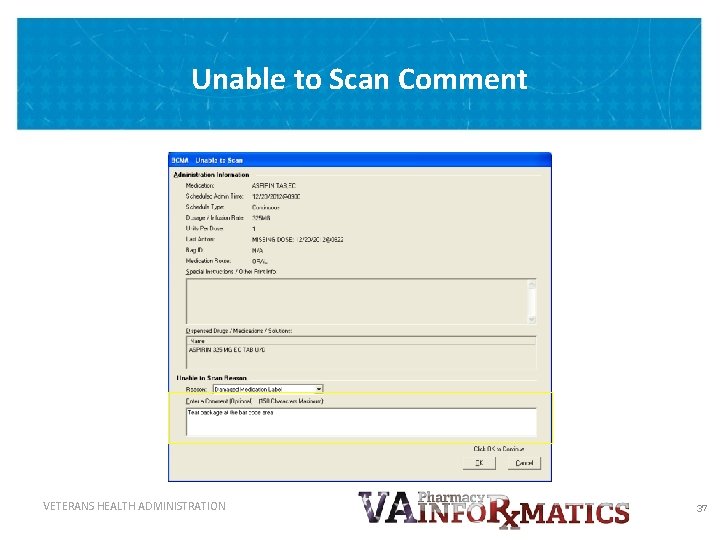 Unable to Scan Comment VETERANS HEALTH ADMINISTRATION 37 