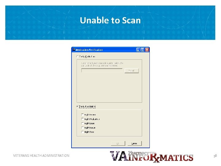 Unable to Scan VETERANS HEALTH ADMINISTRATION 38 